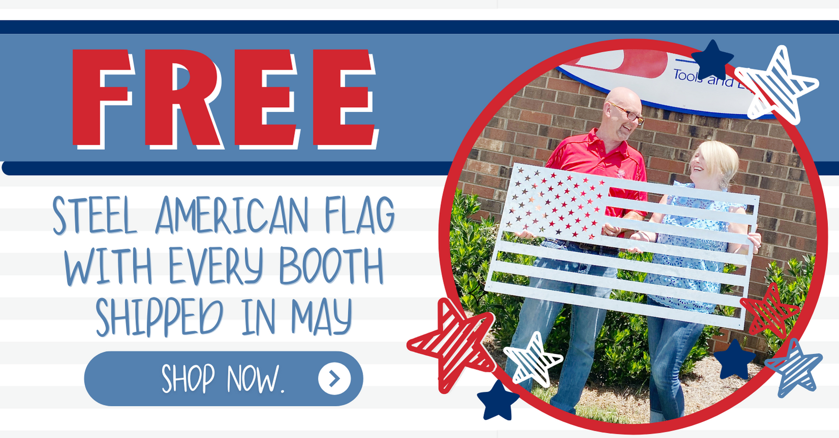 Free American Flag with every booth order in May!